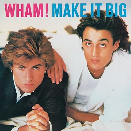 Wham! Make It Big